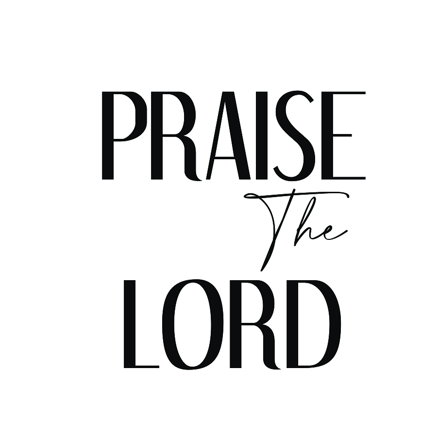 Praise The Lord! – BibleJournal.net